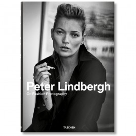 Peter Lindbergh. On Fashion Photography
