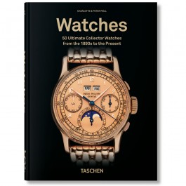 50 Ultimate Collector Watches from the 1890s to the Present