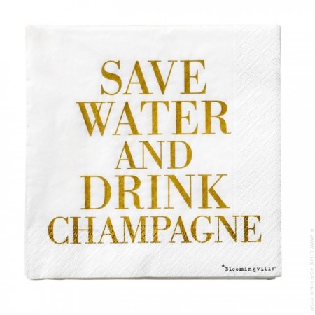 20 serviettes en papier Save Water and Drink Champagne