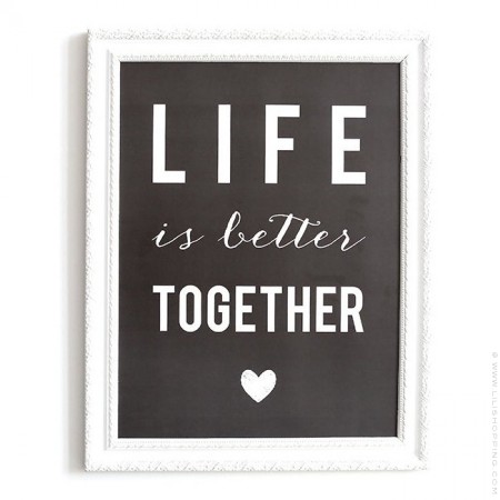 Affiche Cinq Mai - Life is better together ardoise