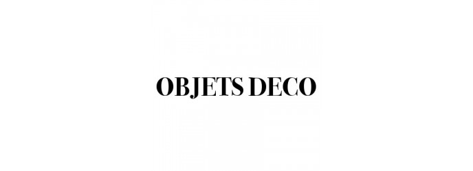 Objets déco