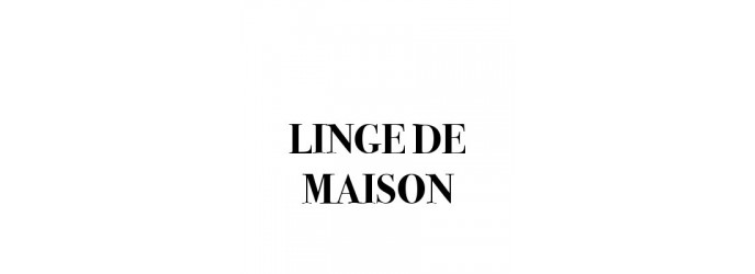 Linge de maison